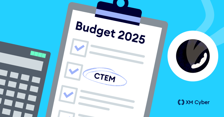 9 Steps to Get CTEM on Your 2025 Budgetary Radar