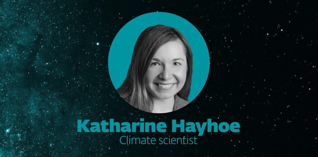 An interview with Katharine Hayhoe